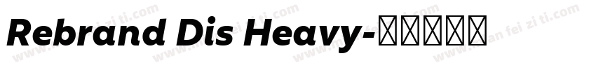 Rebrand Dis Heavy字体转换